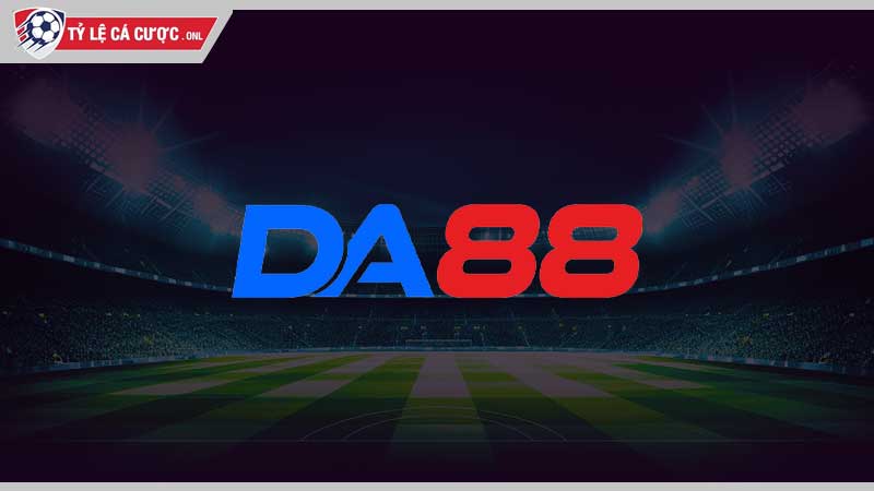 Da88 - Cùng Tylecacuoc chấm điểm cho nhà cái siêu hot này